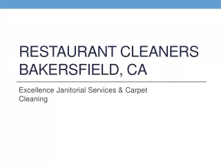 Restaurant Cleaners Bakersfield, CA