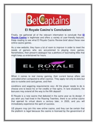 El Royale Casino’s Conclusion