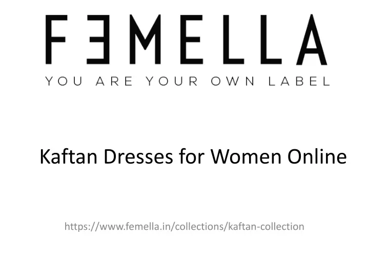 kaftan dresses for women online