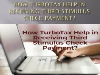 How TurboTax Help in Receiving Third Stimulus Check Payment?