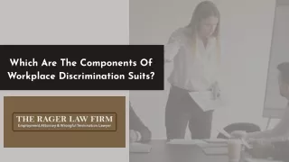 Which Are The Components Of Workplace Discrimination Suit?