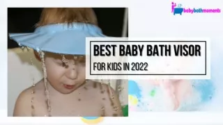 Checkout Review On Best Baby Bath Visors | Baby Bath Moments