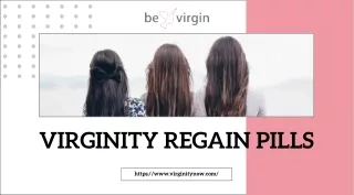 virginity regain pills