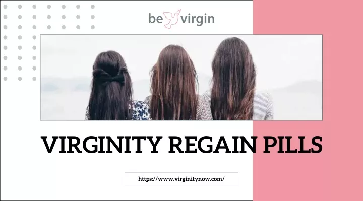 virginity regain pills