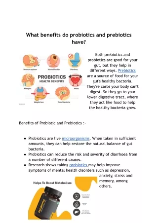 What benefits do probiotics and prebiotics have