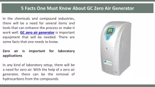 5 facts one must know about gc zero air generator