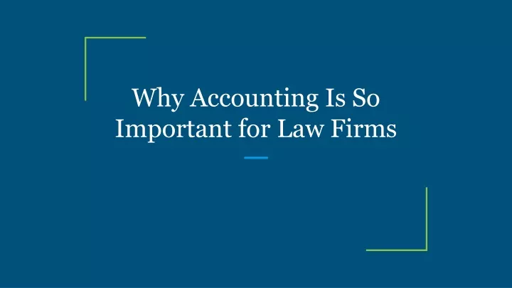 why accounting is so important for law firms
