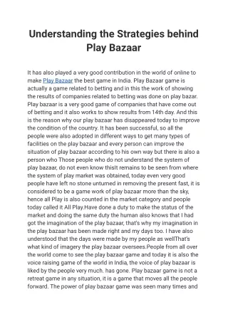 Understanding the Strategies behind Play Bazaar