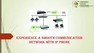 experience a smooth communication network with