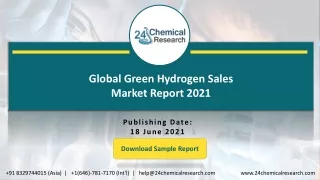 Global Green Hydrogen Sales Market Report 2021