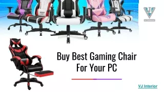 Buy Best Gaming Chair  For Your PC