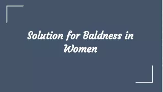 Solution for baldness in women.pptx