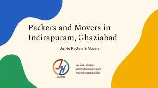 Jai Ho Packers and Movers in Indirapuram, Ghaziabad