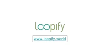www loopify world