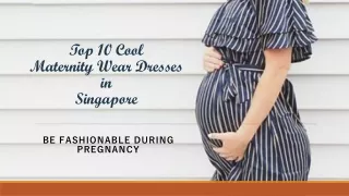 List of Cool Maternity Wear Dresses in Singapore