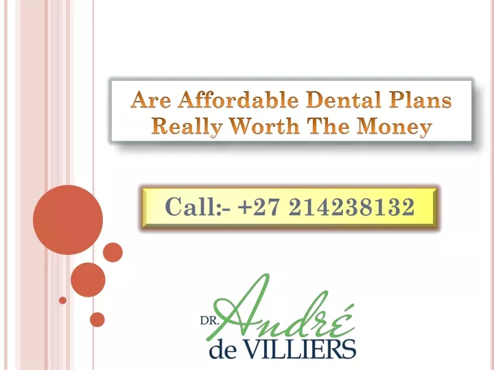 are affordable dental plans really worth the money