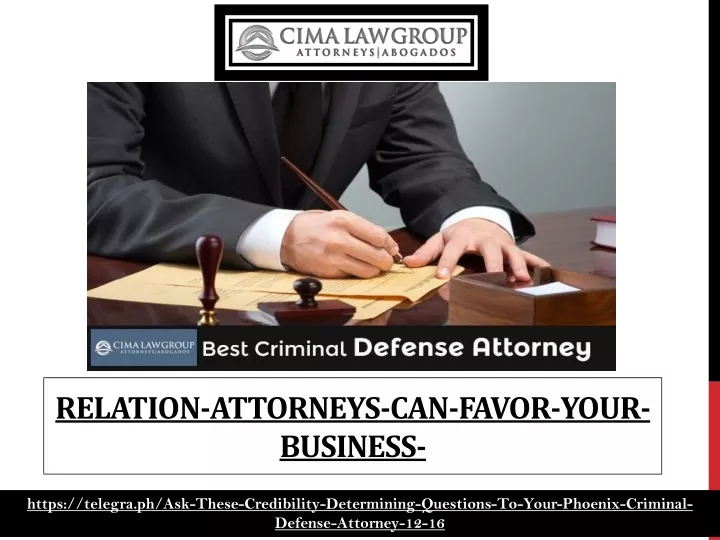 relation attorneys can favor your business