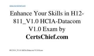 Huawei H12-811_V1.0 HCIA-Datacom V1.0 Exam PDF Dumps by CertsChief.com