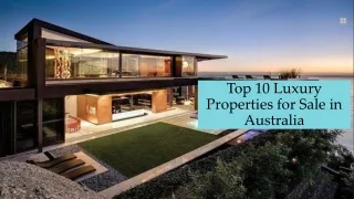 Top 10 Luxury Properties for Sale in Australia