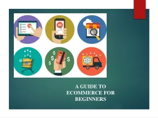a guide to ecommerce for beginners