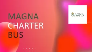 magna charter bus