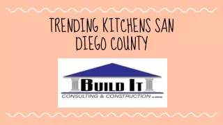 Best Trending Kitchens in San Diego County