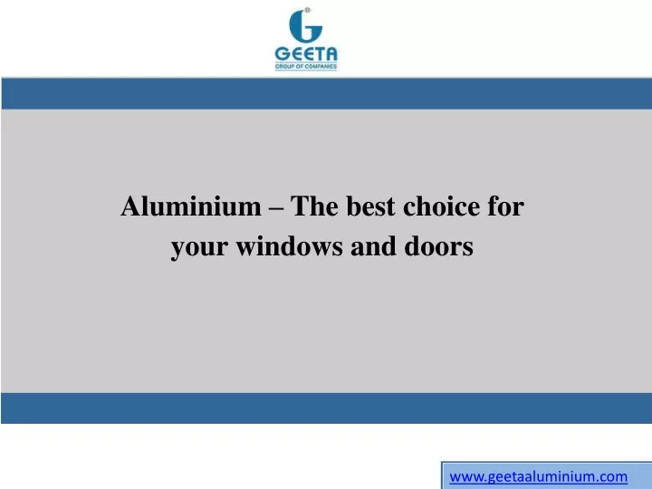 aluminium the best choice for your windows