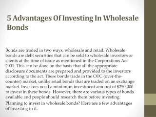 5 Advantages Of Investing In Wholesale Bonds