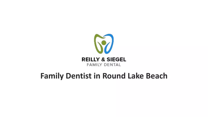 family dentist in round lake beach