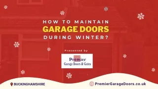 How to Maintain Garage Doors During Winter?