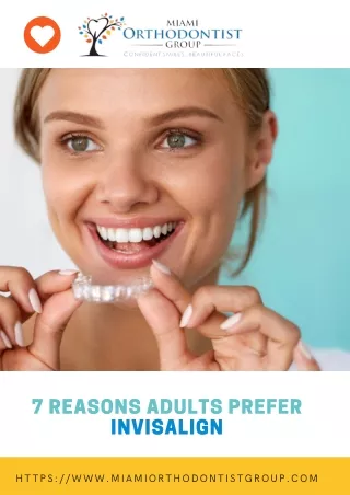 7 reasons adults prefer invisalign