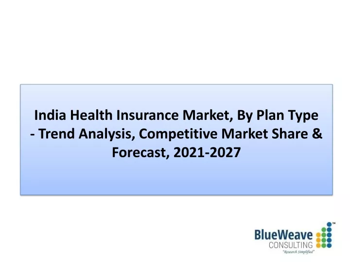 india health insurance market by plan type trend