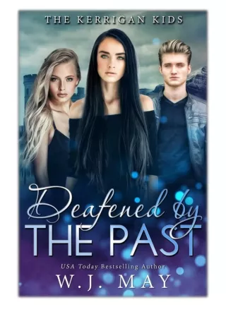 [PDF] Free Download Deafened By The Past By W.J. May