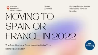 Moving to Spain in 2022 | European Removal Services | Contact Us
