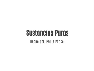 sustancias puras hecho por paula ponce