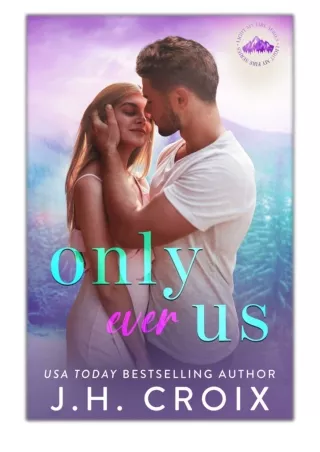 [PDF] Free Download Only Ever Us By J.H. Croix