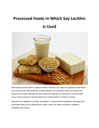 Processed Foods In Which Soy Lecithin Is Used