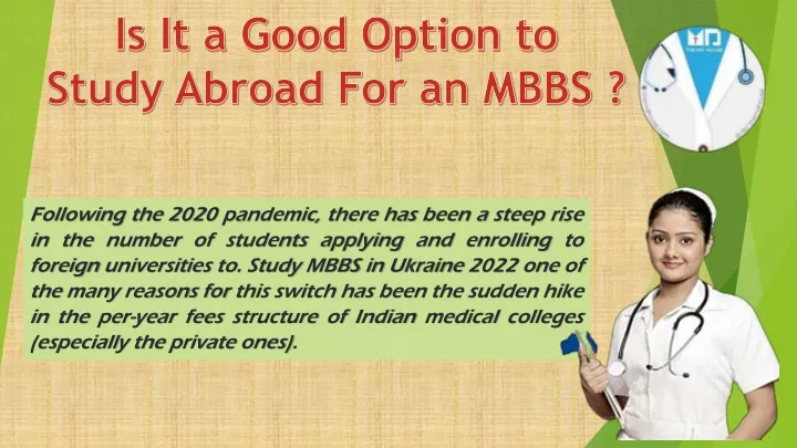 is it a good option to study abroad for an mbbs
