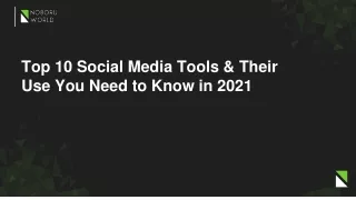 Top 10 Social Media Tools & Their Use You Need to Know in 2021