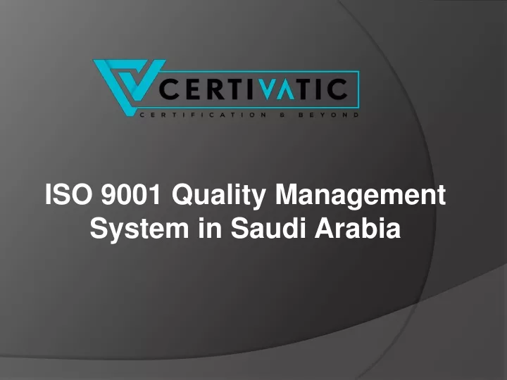 iso 9001 quality management system in saudi arabia