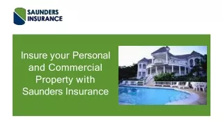 Saunders Insurance – Provides Budget Friendly and Effective House Insurance Serv