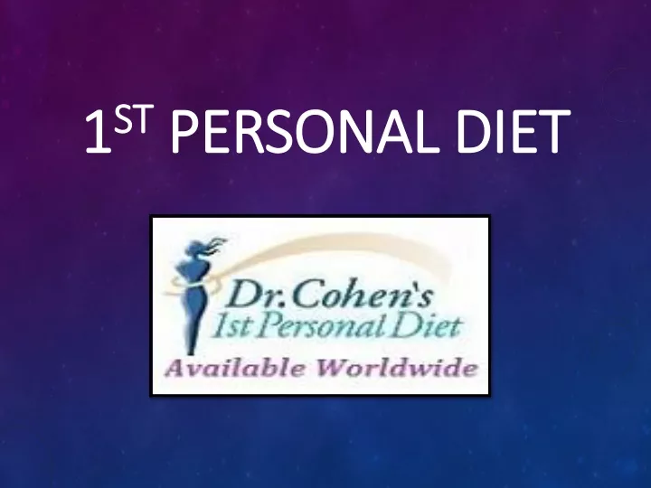 1 st personal diet