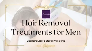 Hair Removal Treatments for Men