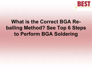 what is the correct bga re balling method