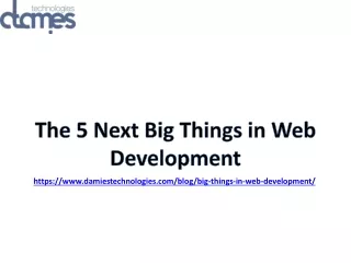 The 5 Next Big Things in Web Development