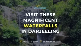 Visit These Magnificent Waterfalls in Darjeeling