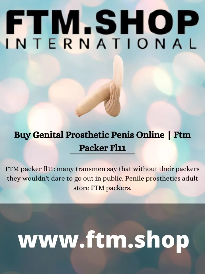 buy genital prosthetic penis online ftm packer
