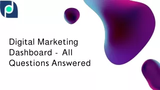 Digital Marketing Dashboard - All Questions Answered