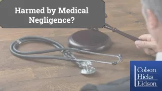 Harmed by Medical Negligence?