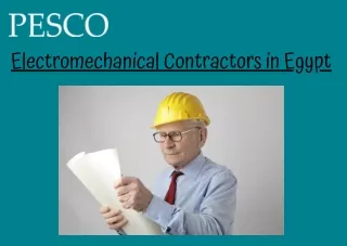 Electromechanical Contractors in Egypt | Pesco-int - UAE